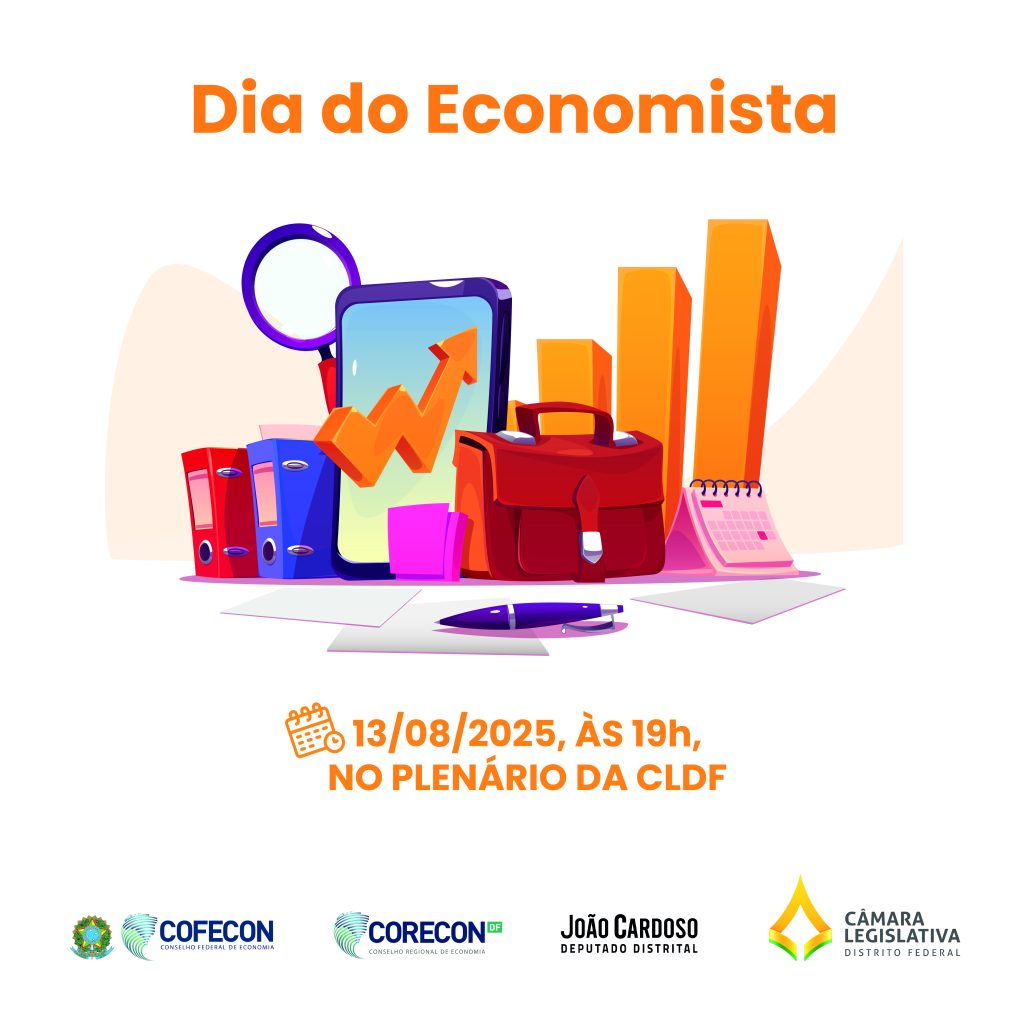 Sessão Solene Homenageará o Dia do Economista na Câmara Legislativa do DF