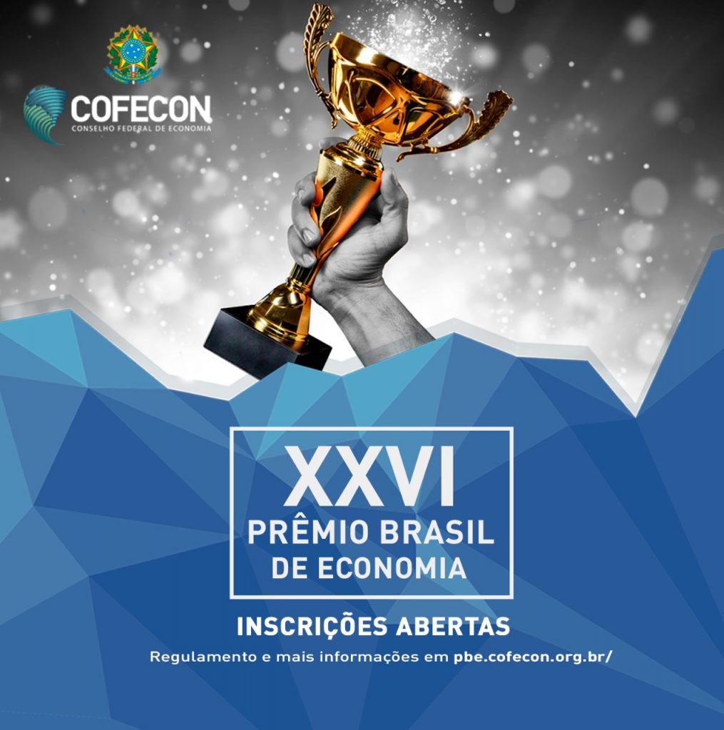 Inscrições abertas para o XXVI Prêmio Brasil de Economia