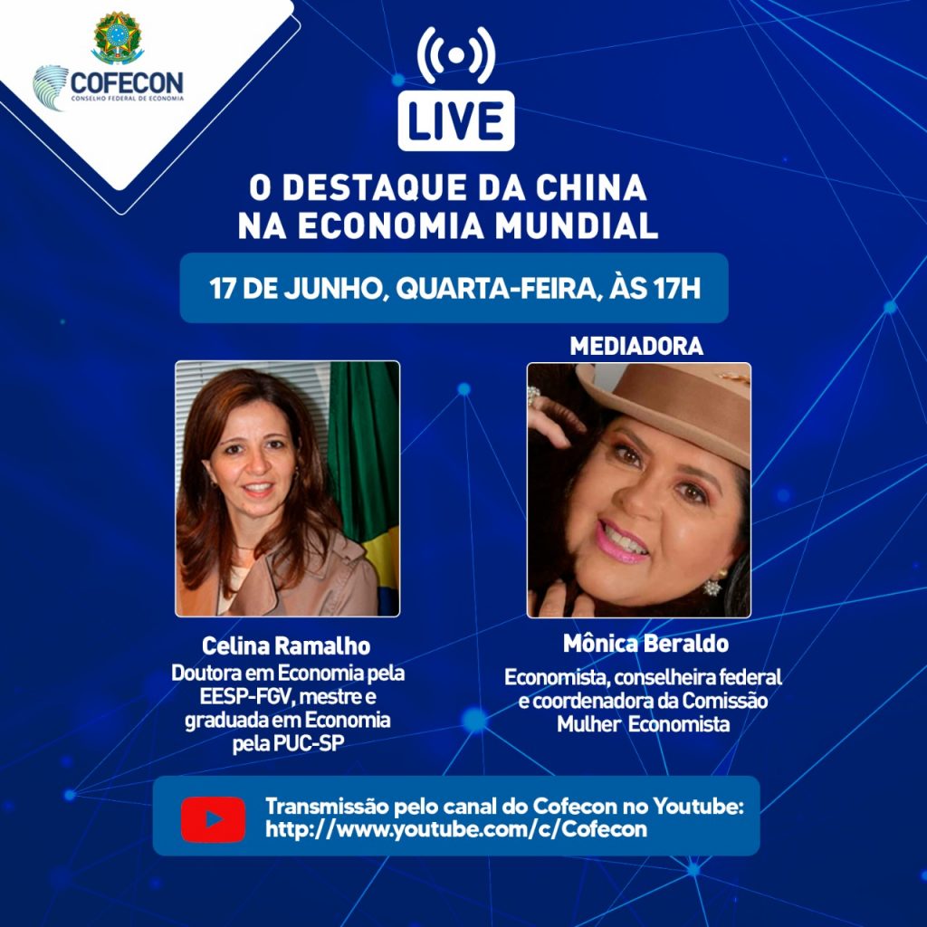 Em live do Cofecon, economista Celina Ramalho falará sobre o destaque da China na economia mundial
