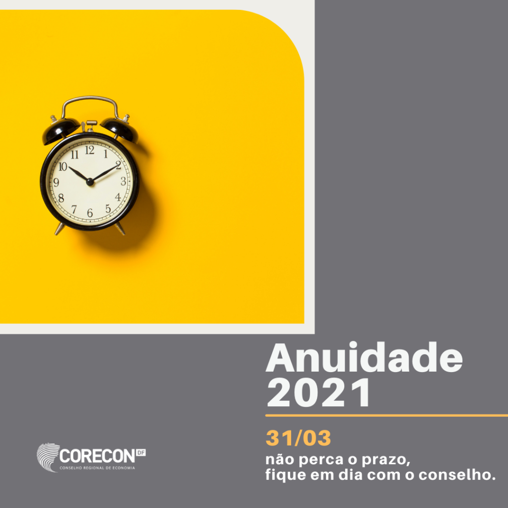 Fique em dia com o Conselho: Atenção ao vencimento da anuidade 2021
