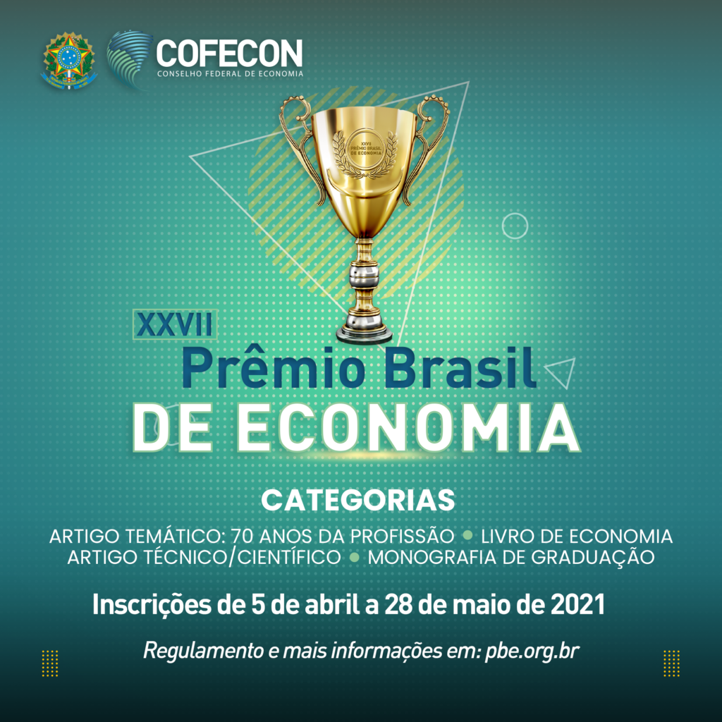 Prêmio Brasil de Economia, em sua XXVII edição, oferece R$ 18 mil em prêmios