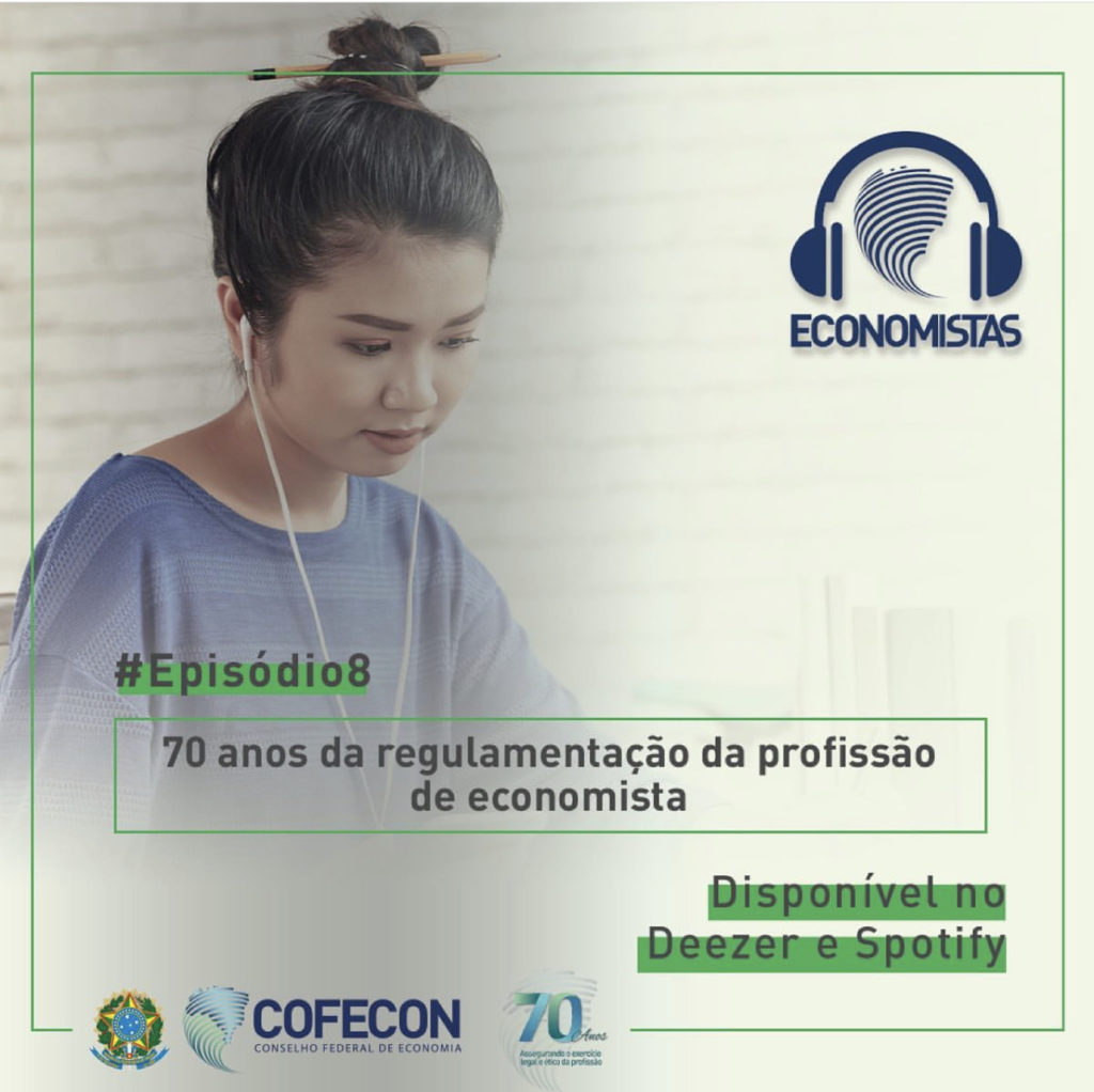 Podcast do Cofecon celebra os 70 anos da regulamentação da profissão de economista no Brasil