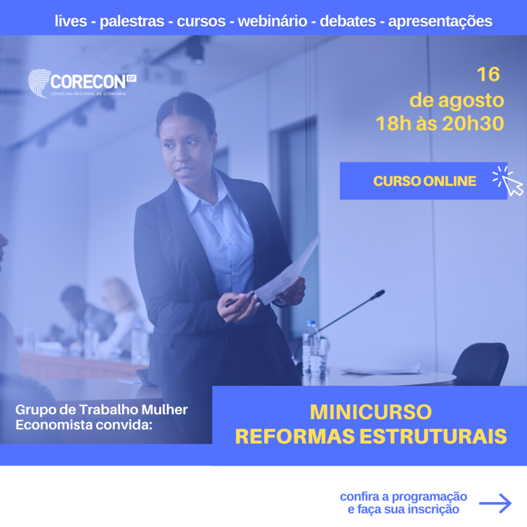 GT Mulher Economista promove minicurso sobre Reformas Estruturais