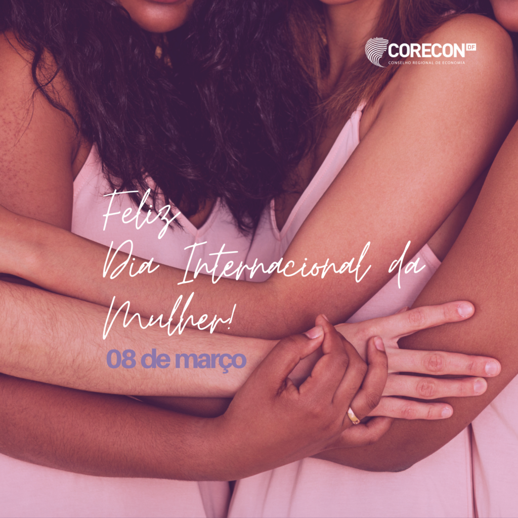 Feliz Dia Internacional da Mulher
