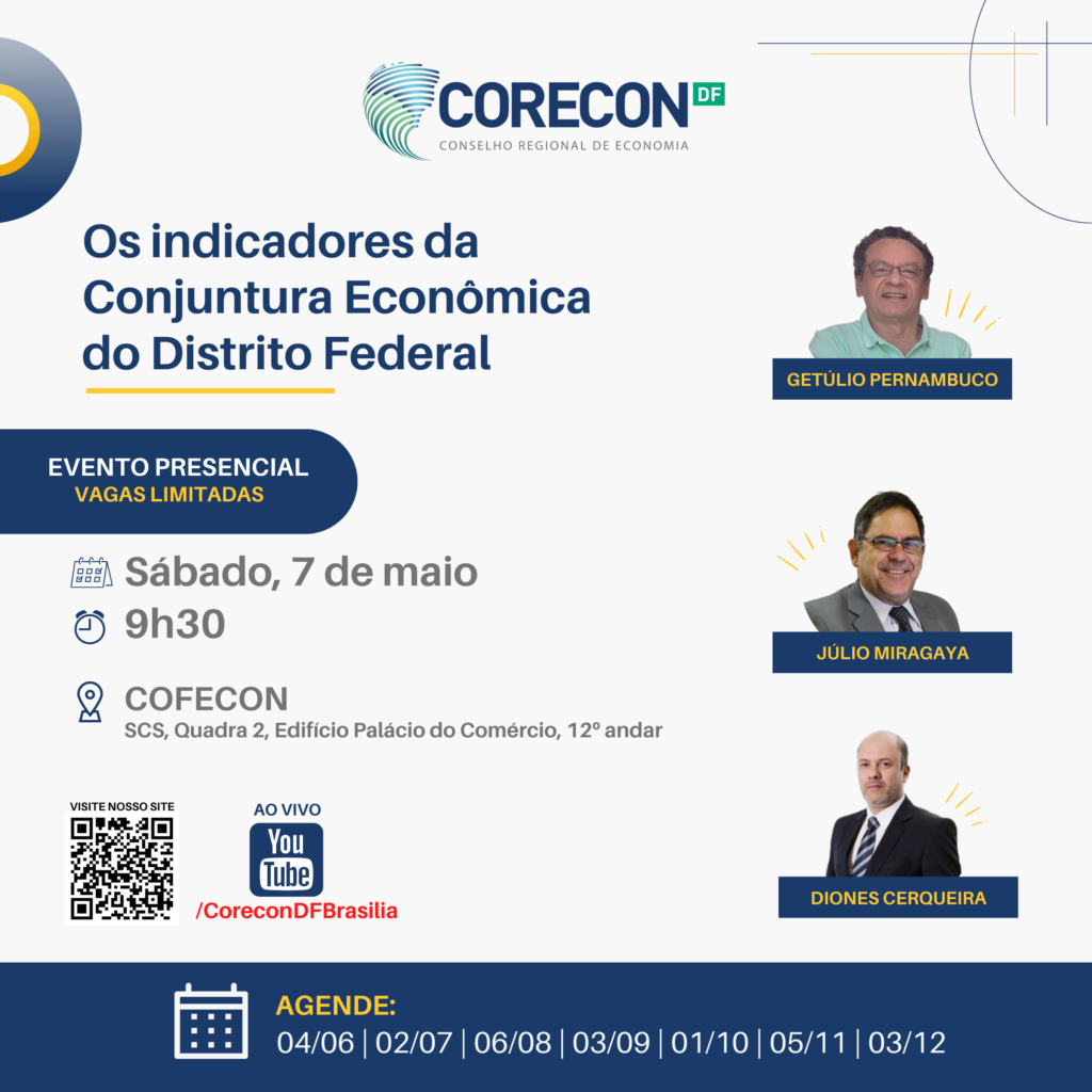 Os indicadores da conjuntura econômica do Distrito Federal será tema da reunião neste sábado