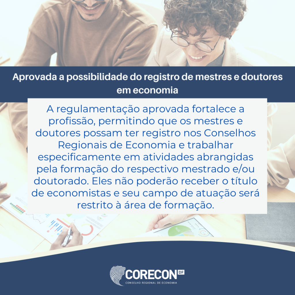Aprovada a possibilidade do registro de mestres e doutores em economia