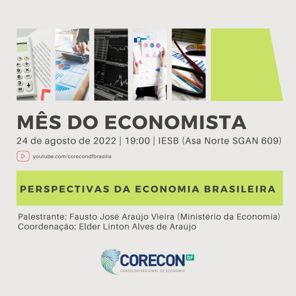 Perspectivas da Economia Brasileira será tema abordado em palestra do mês do economista