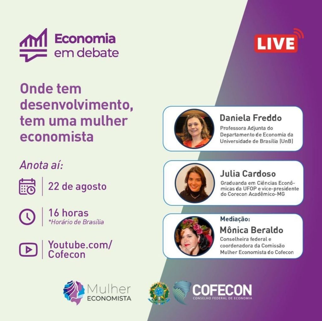 Onde tem desenvolvimento, tem uma mulher economista