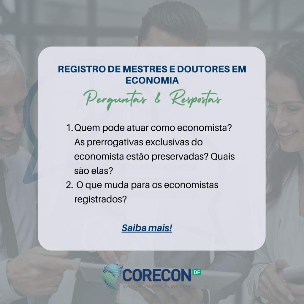 O Cofecon aprova a possibilidade do registro de mestres e doutores em economia nos Conselhos Regionais de Economia