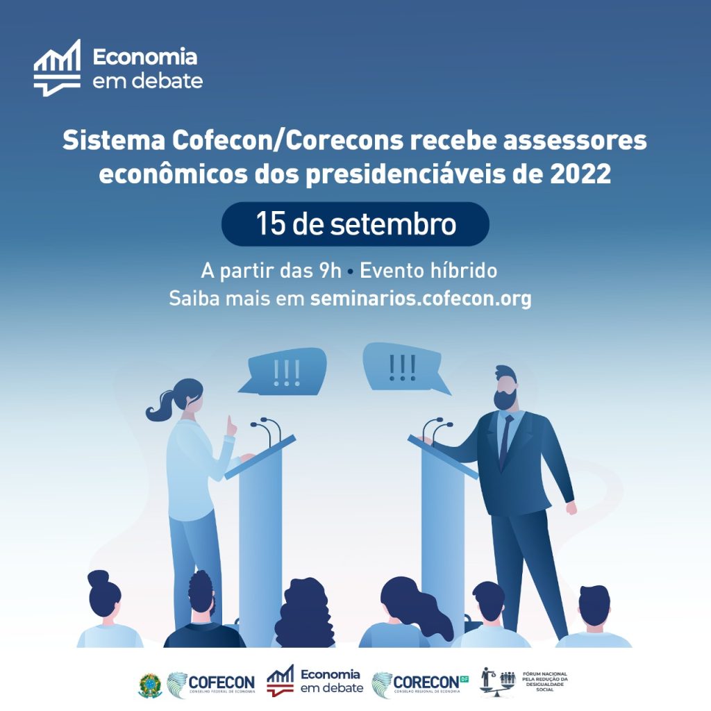 Cofecon e Corecon-DF realizam seminário com assessores econômicos dos candidatos à Presidência da República