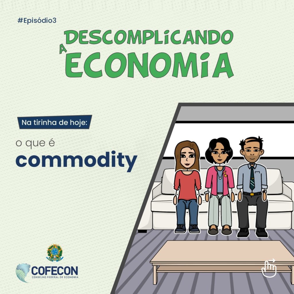 Descomplicando a Economia: Commodity