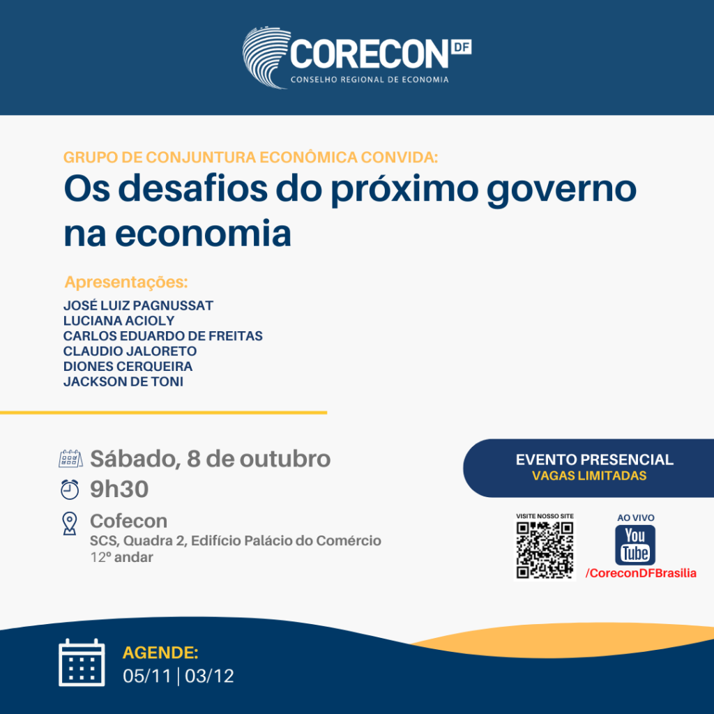 Desafios do próximo governo na economia será o tema abordado pelo grupo de conjuntura neste sábado