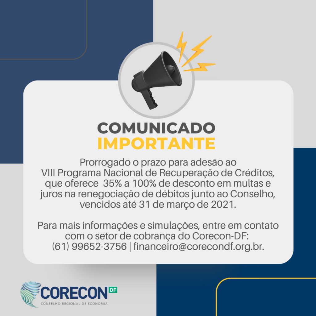 Corecon-DF comunica prorrogação do VIII Programa Nacional de Recuperação de Créditos
