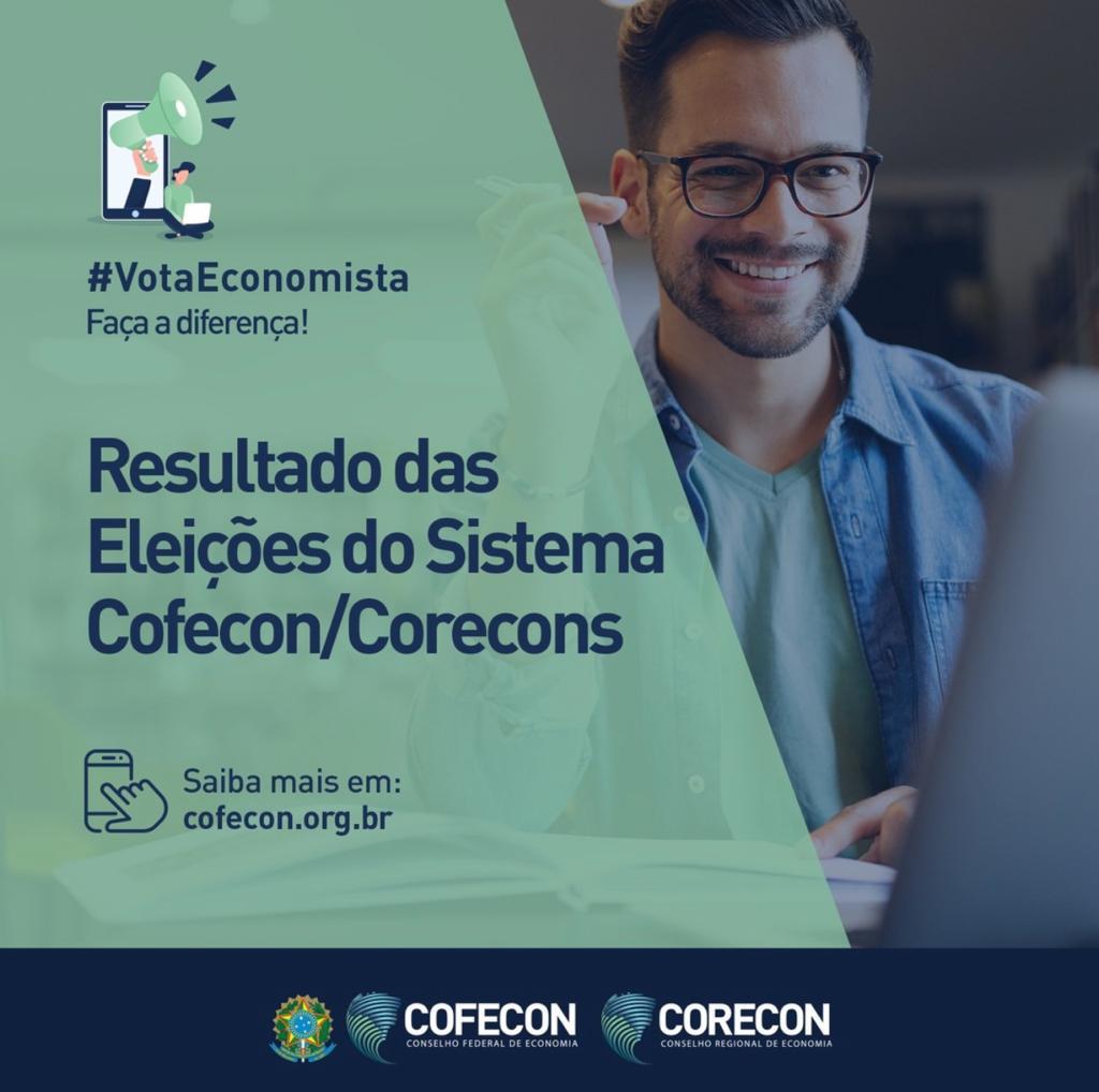 Confira o resultado das Eleições do Sistema Cofecon/Corecons 2022
