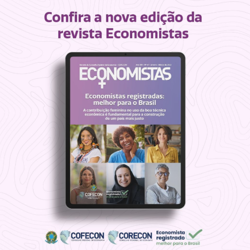 Confira a edição 47 da revista Economistas