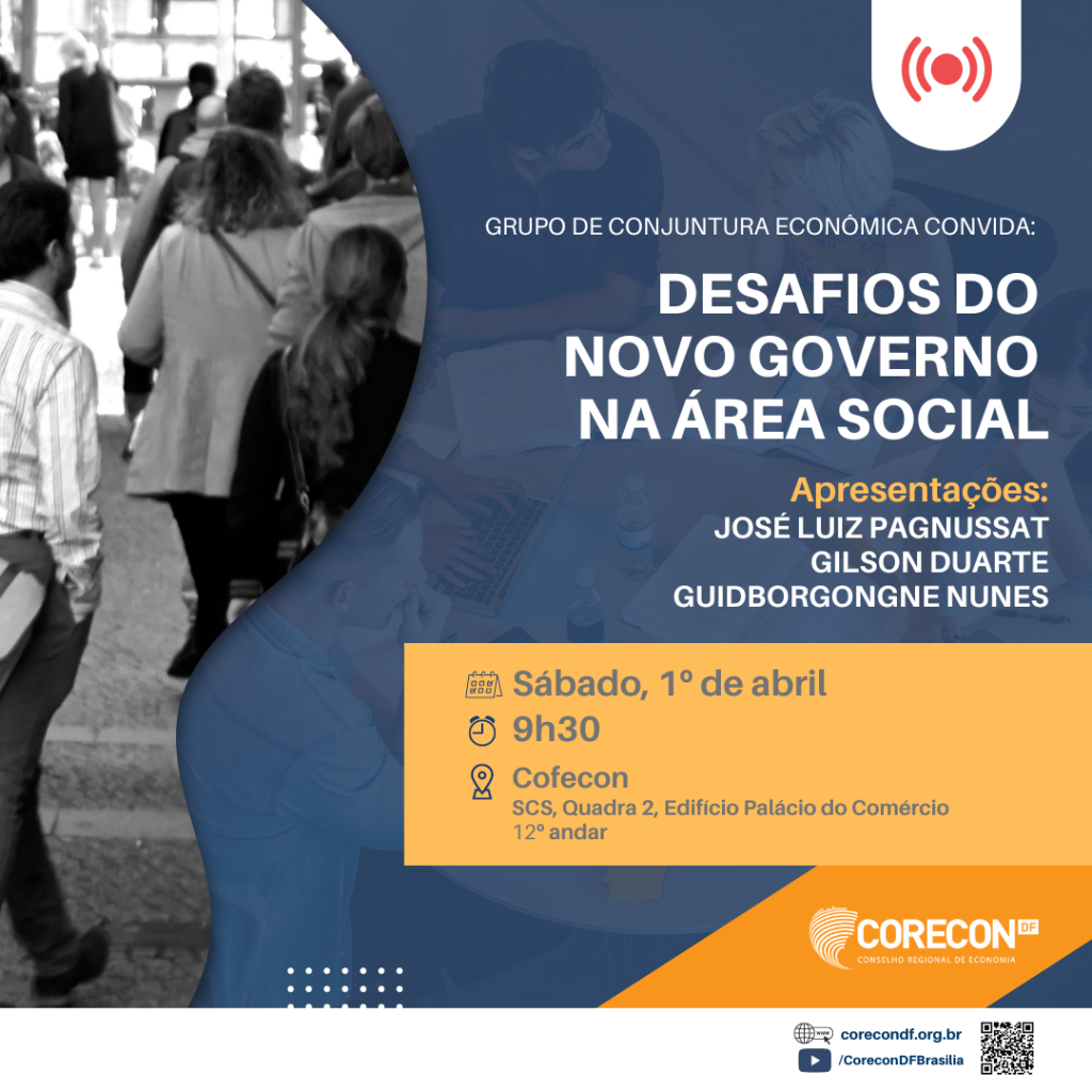 Desafios do Novo Governo na área social será o tema da reunião deste sábado
