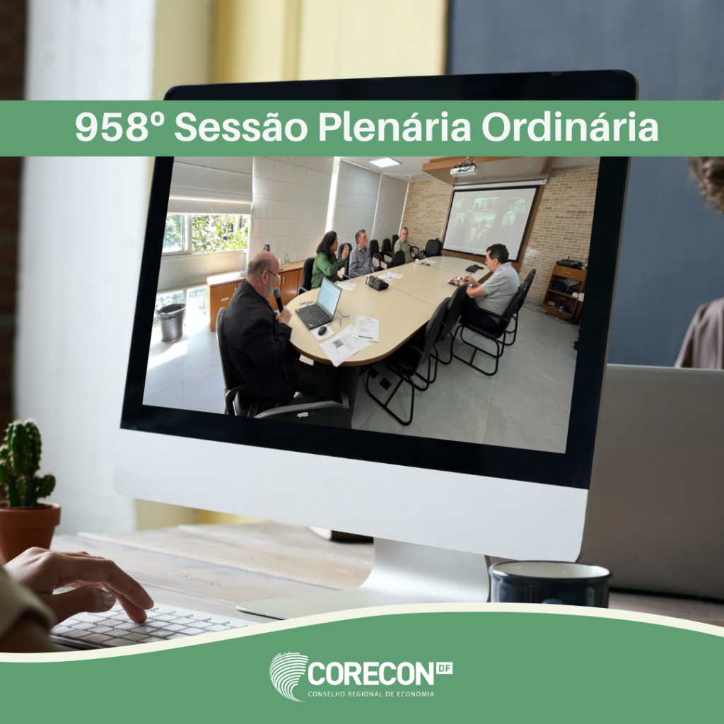 Corecon-DF realizou 958º Sessão Plenária Ordinária