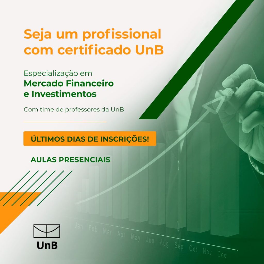 UnB abre inscrições para Pós-Graduação lato sensu em Mercado Financeiro e Investimentos