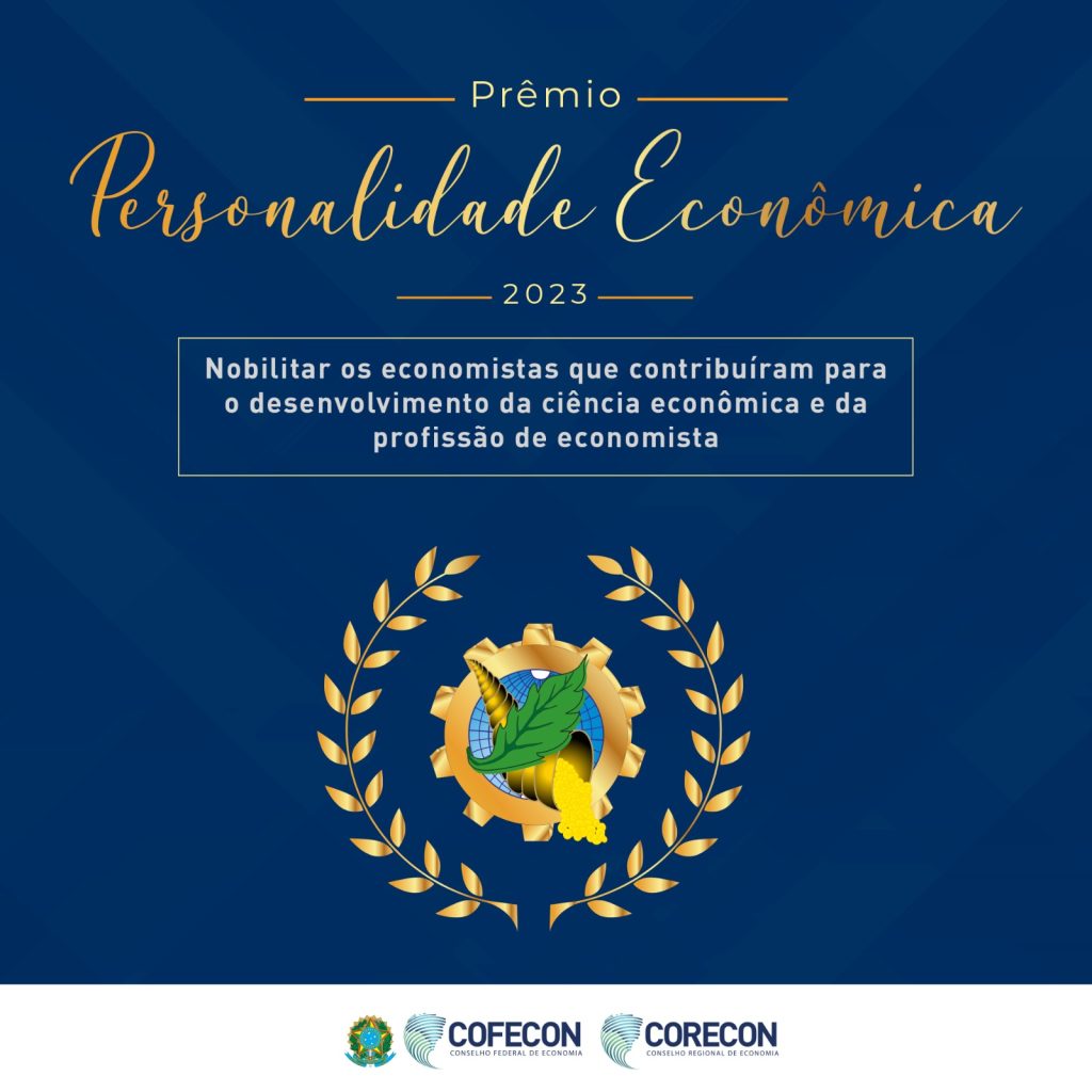 Cofecon dá início ao prêmio Personalidade Econômica do Ano 2023