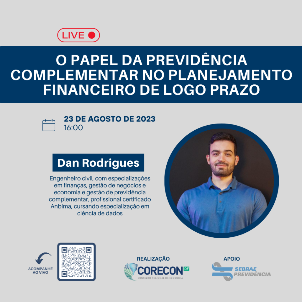 O papel da Previdência complementar no planejamento financeiro de longo prazo será tema de live