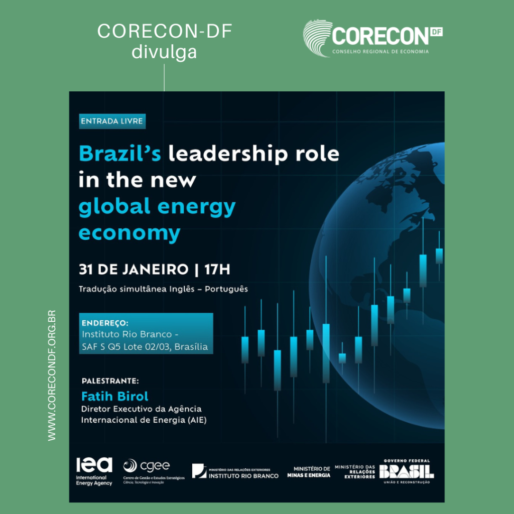 Corecon/DF divulga evento: Brazil’s leadership role in the new global energy economy