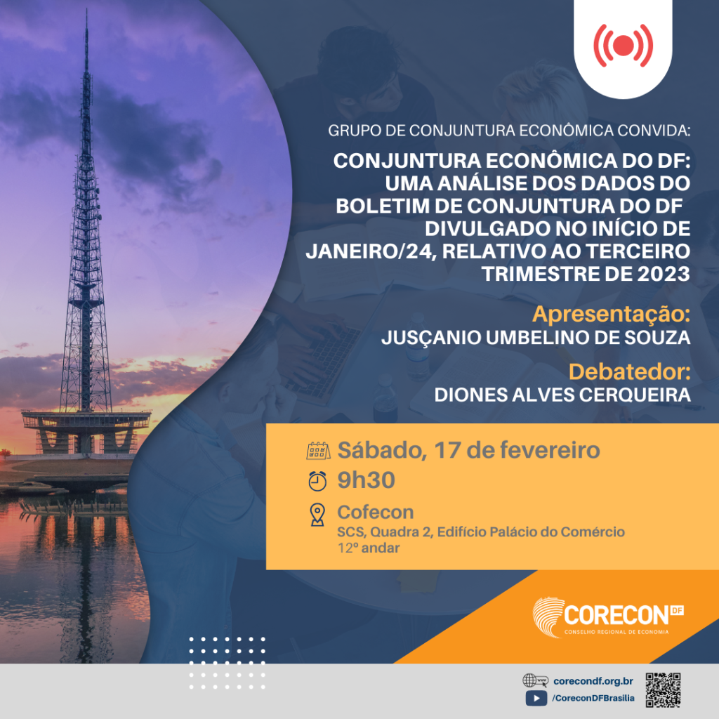 Conjuntura Econômica do DF: Uma análise dos dados do boletim de conjuntura do DF