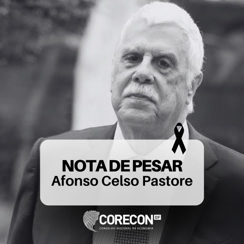NOTA DE PESAR PELO FALECIOMENTO ECONOMISTA Afonso Celso Pastore