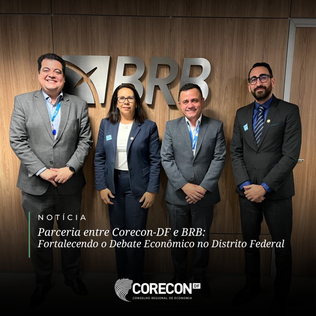 Parceria entre Corecon-DF e BRB: Fortalecendo o Debate Econômico no Distrito Federal