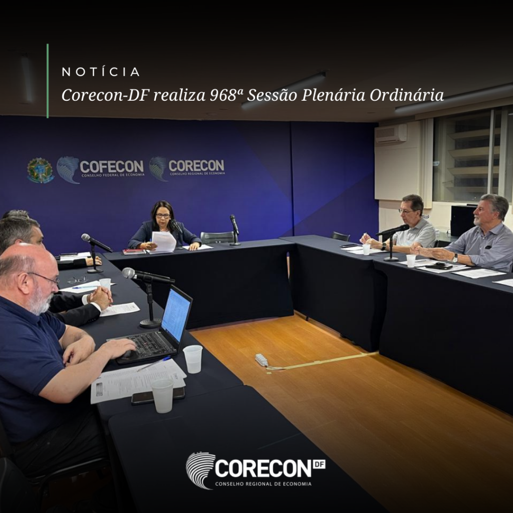 📰 Corecon-DF realiza 968ª Reunião Ordinária em formato híbrido