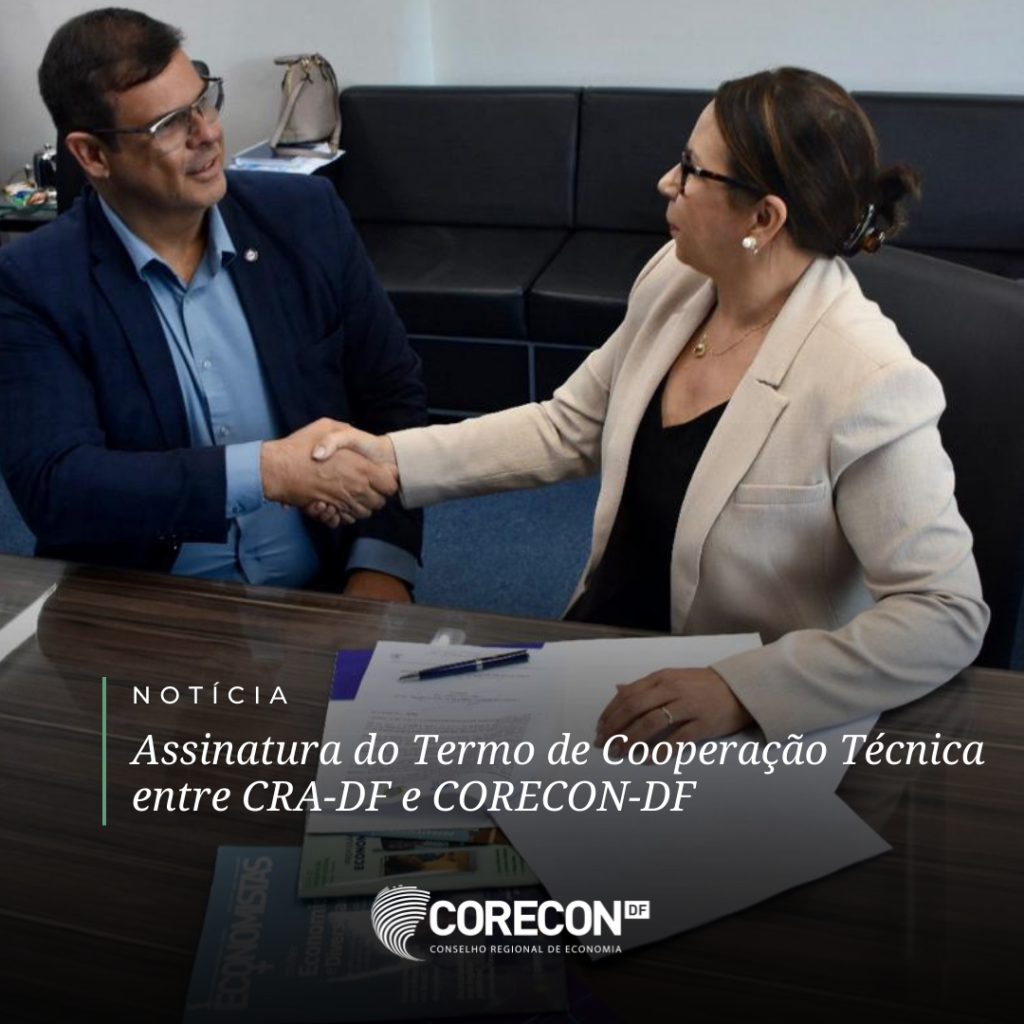 Assinatura do Termo de Cooperação Técnica entre CRA-DF e CORECON-DF