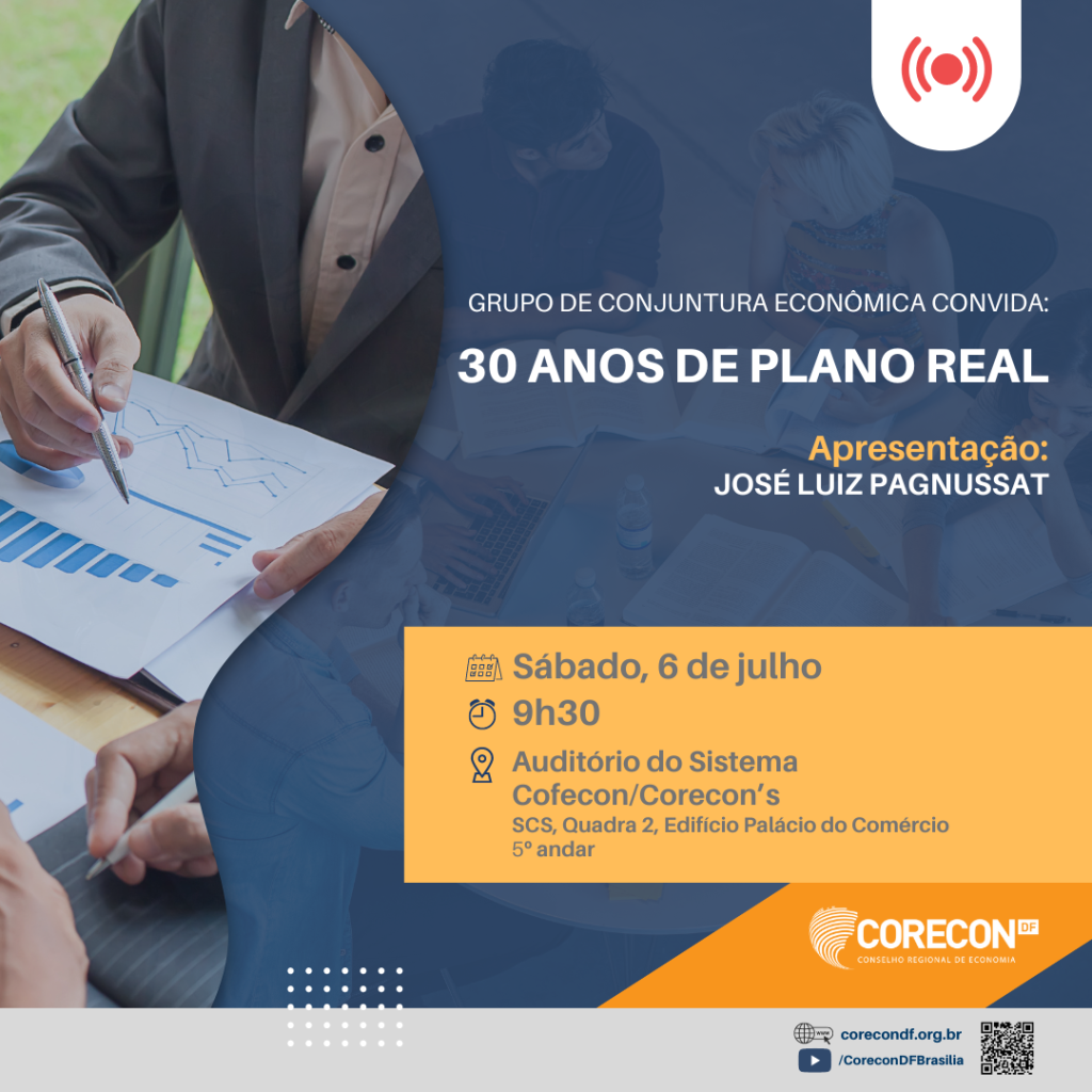 Reunião do Grupo de Conjuntura Econômica do CORECON-DF: 30 Anos de Plano Real