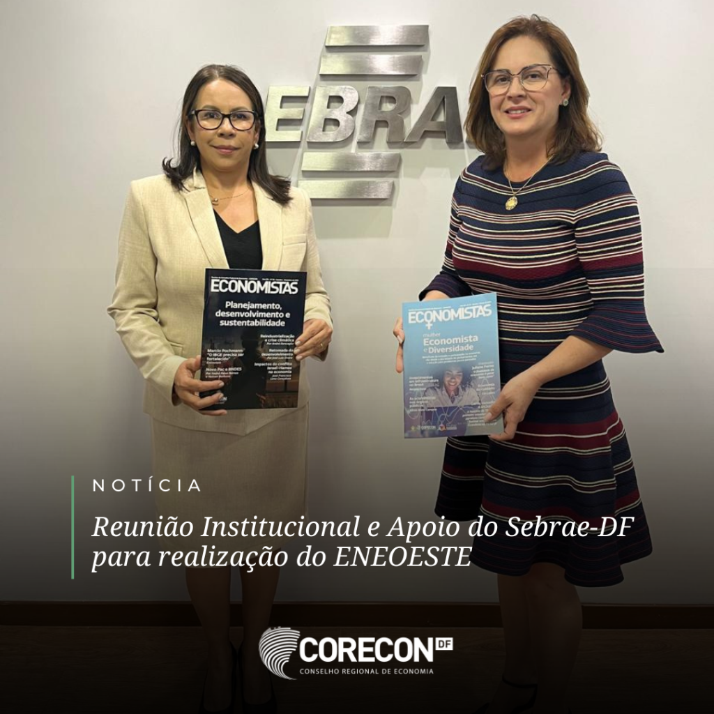 📢 Reunião Institucional e Apoio do Sebrae DF para Realização do ENEOESTE 📢