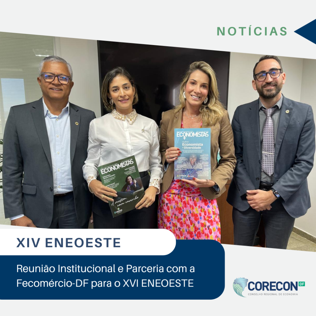Reunião Institucional e Apoio da Fecomércio DF para Realização do XIV ENEOESTE