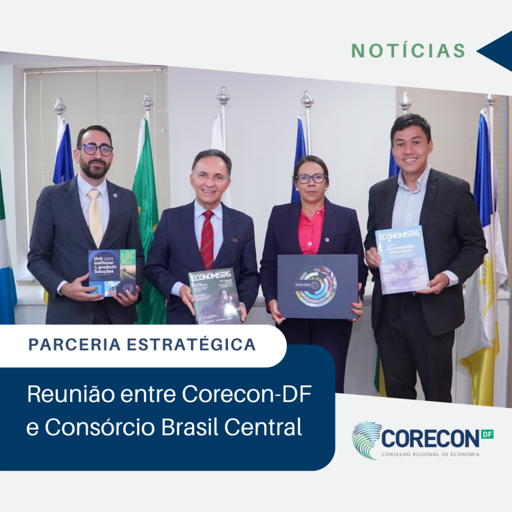 Parceria Estratégica: Reunião entre Corecon/DF e Consórcio Brasil Central