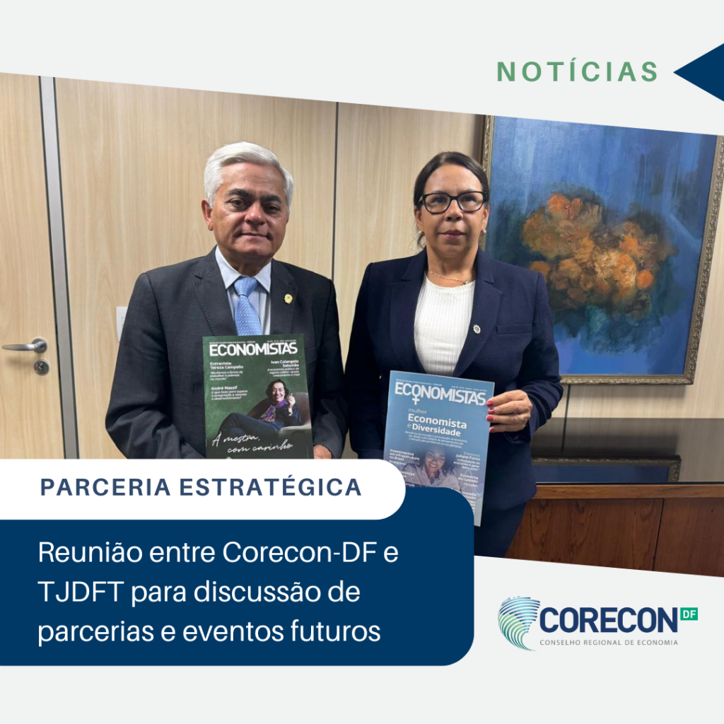 Reunião entre Corecon/DF e TJDFT para Discussão de Parcerias e Eventos Futuros