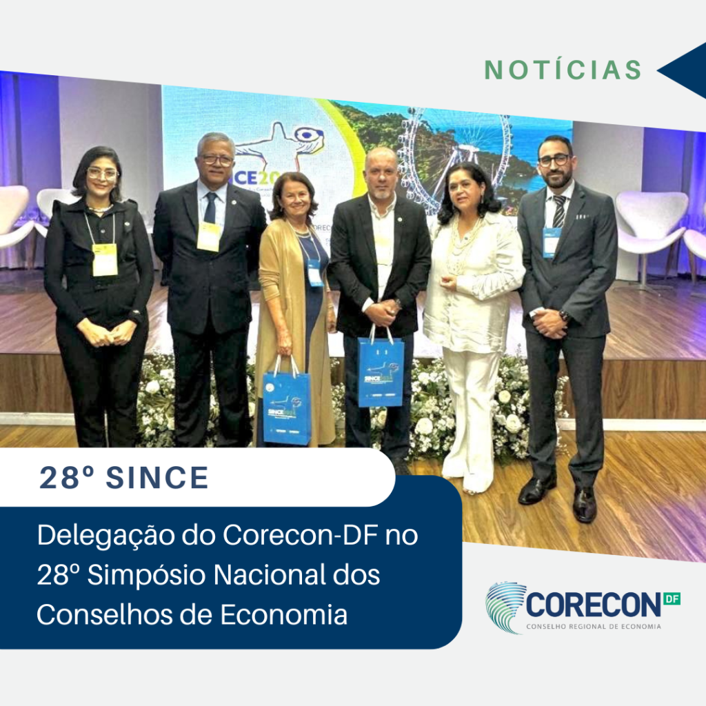 Delegação do Corecon/DF participa da 28ª edição do SINCE