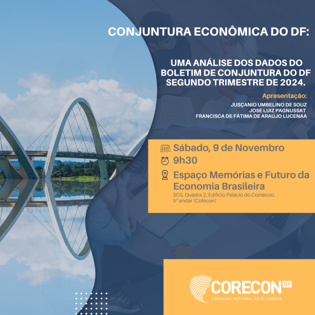 📊 Os Indicadores da Conjuntura Econômica do Distrito Federal 📉