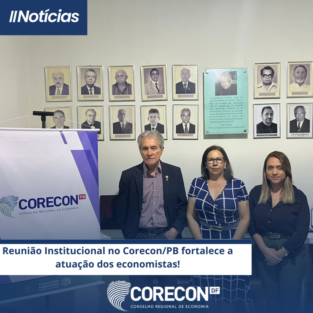 Reunião Institucional no Corecon/PB fortalece parcerias e a profissão de economista