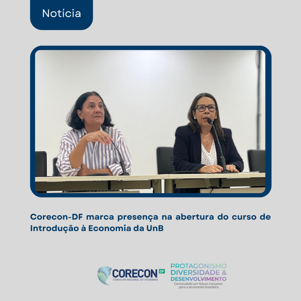 Corecon-DF marca presença na abertura do curso de Introdução à Economia da UnB