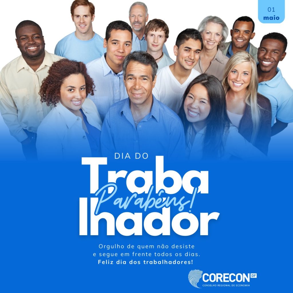 1º de Maio – Dia do Trabalhador