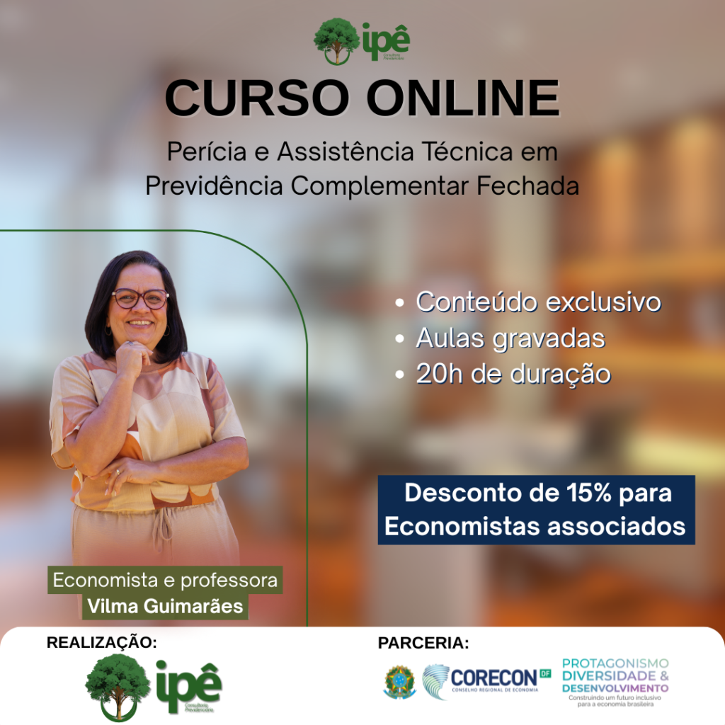📢 CURSO ONLINE: Perícia em Previdência Complementar Fechada! 💼📊