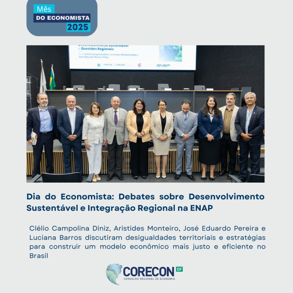 Dia do Economista: Debates sobre Desenvolvimento Sustentável e Integração Regional na ENAP