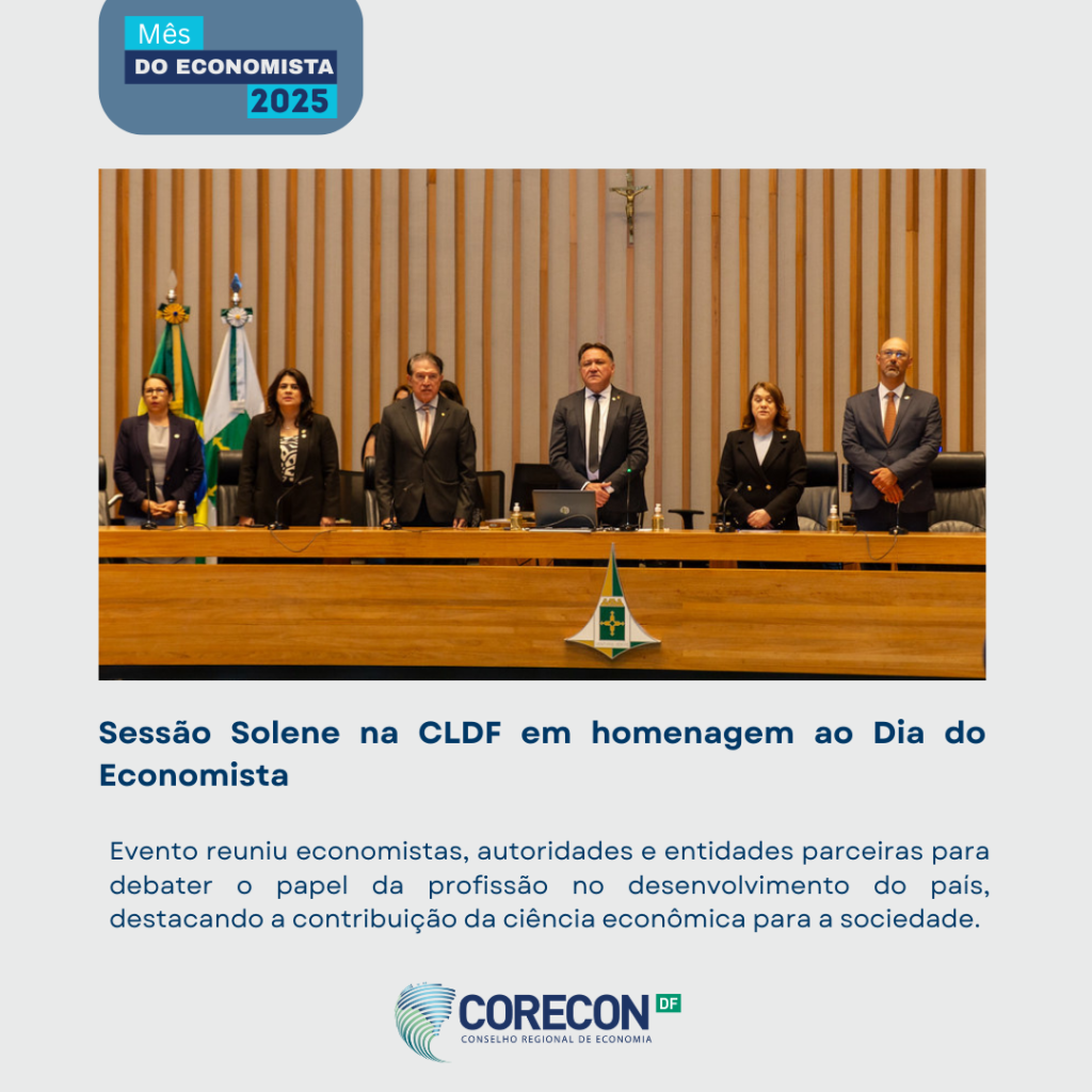 Sessão Solene na CLDF em homenagem ao Dia do Economista