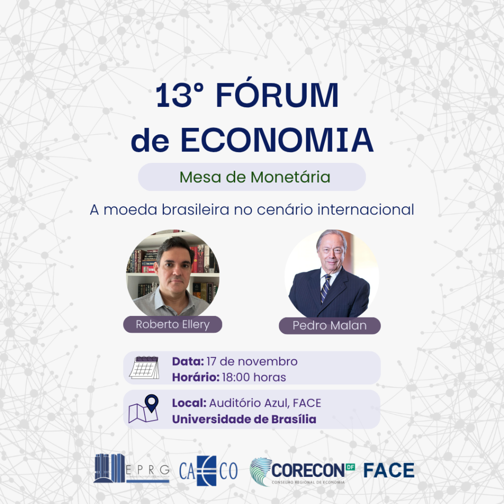 📢 13º Fórum de Economia da UnB discute Política Monetária
