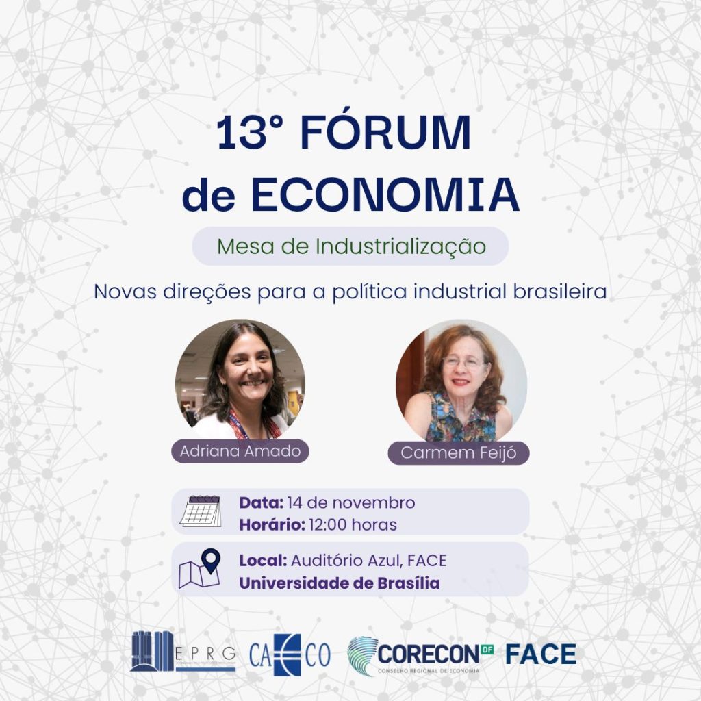 🎓 13º Fórum de Economia da UnB discute “Novas Direções para a Política Industrial Brasileira”
