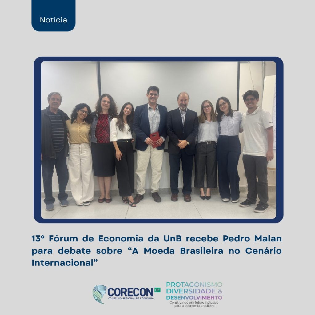 13º Fórum de Economia da UnB recebe Pedro Malan para debate sobre “A Moeda Brasileira no Cenário Internacional”