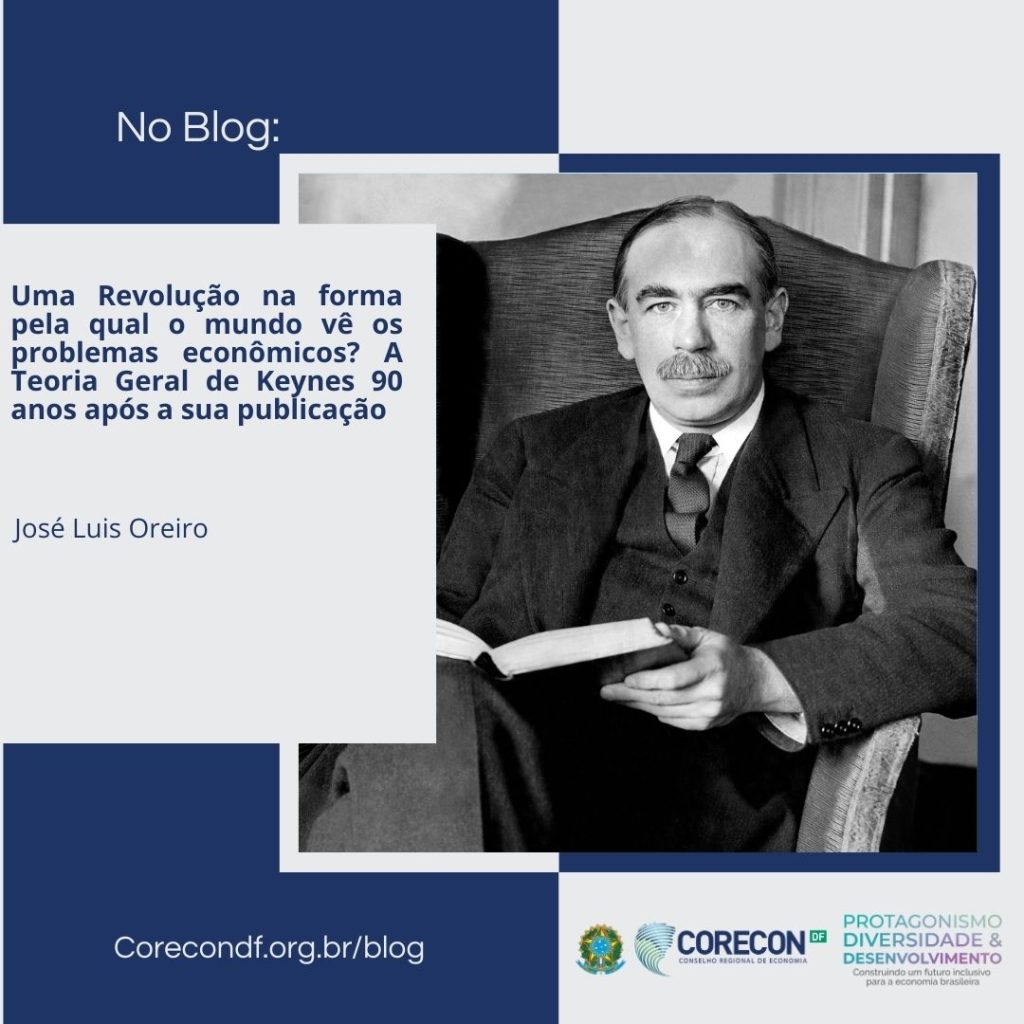 Uma Revolução na forma pela qual o mundo vê os problemas econômicos? A Teoria Geral de Keynes 90 anos após a sua publicação
